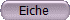 Eiche